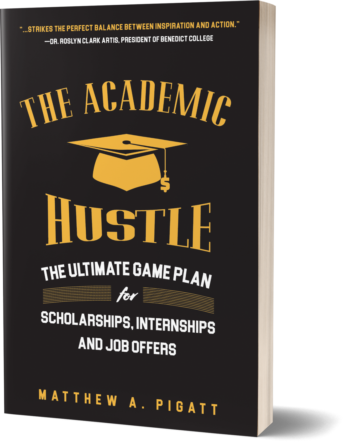 The Academic Hustle The Ultimate Game Plan