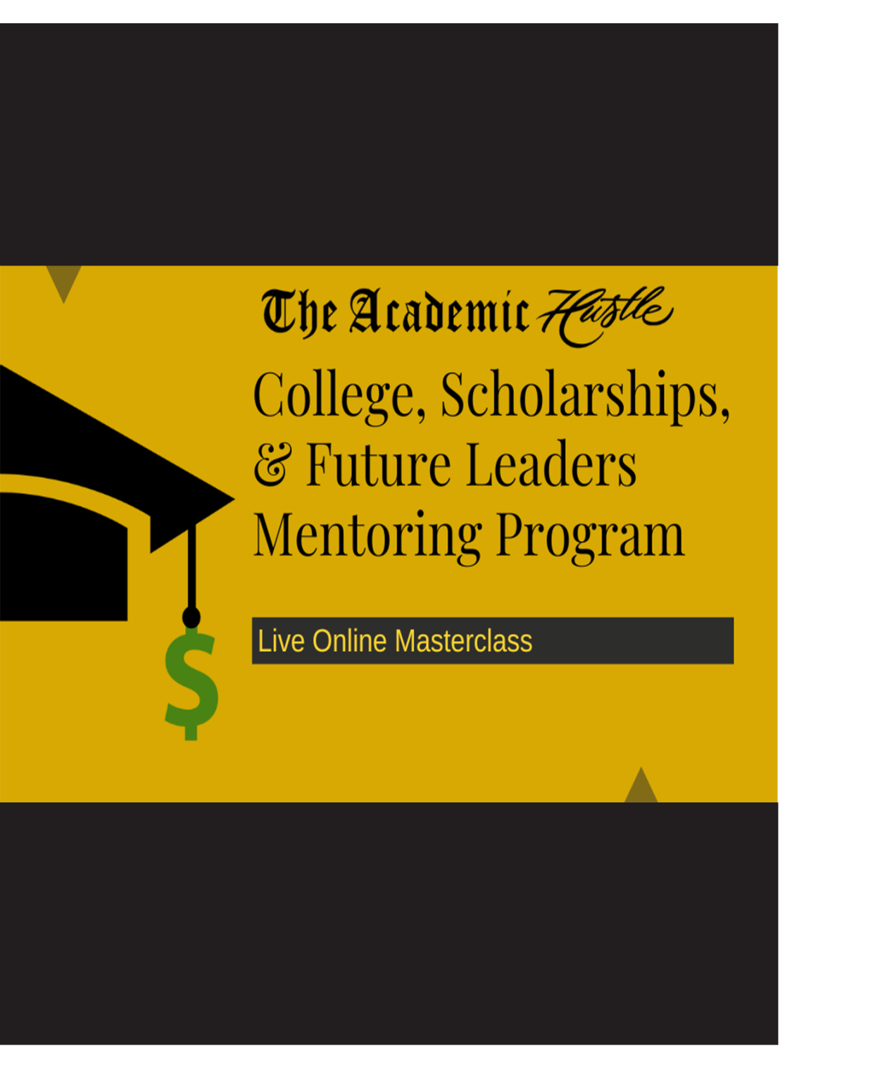 The Academic Hustle Online Mentoring Program